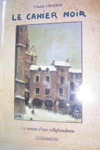 Le cahier noir - Le roman d’une villefranchoise.