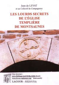 Lourds secrets de l'Eglise templière de Montsaunes 