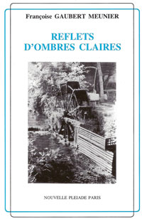 Reflets d'ombres claires