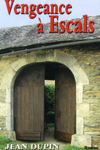 Vengeance à Escals