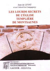 Couverture Lourds secrets de l'Eglise templière de Montsaunes