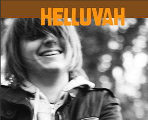 Helluvah Helluvah
