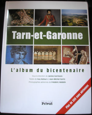 TARN ET GARONNE, l'album du bicentenaire