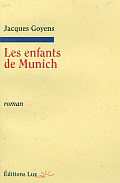 "Les enfants de Munich". Jacques Goyens