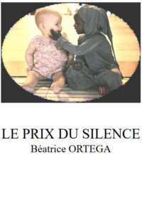 "Le prix du silence." Béatrice ORTEGA