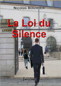 "La Loi du Silence". Nicolas BOUVIER