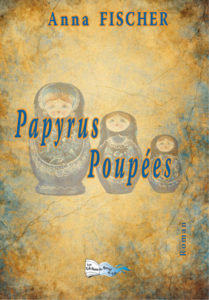 "Papyrus Poupées". Anna FISCHER