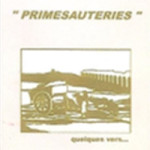 2009 : Primesauteries (d°) - ISBN : 978-2-84701-327-X