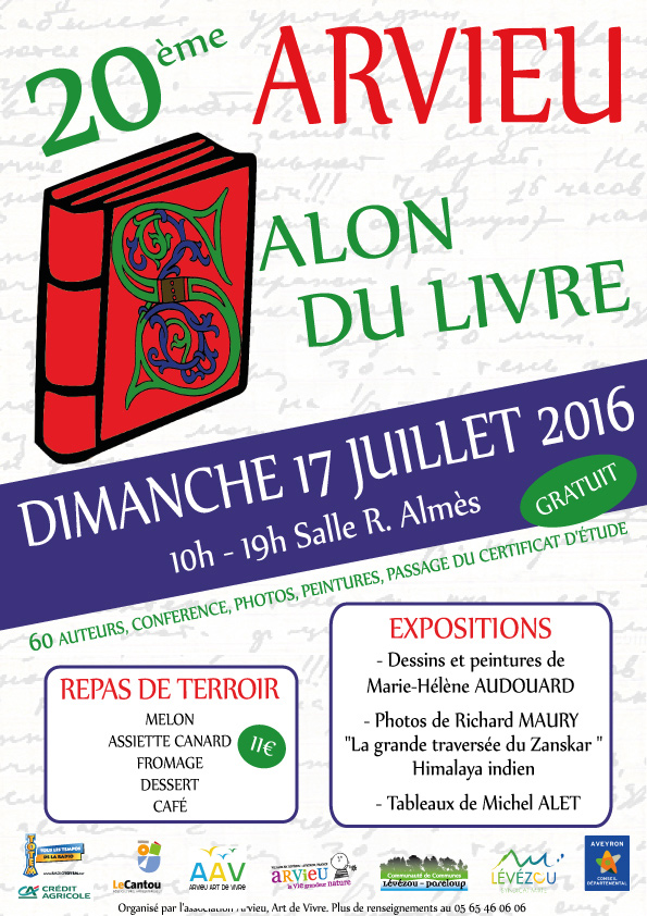 Salon du Livre d'Arvieu (12). Dimanche 17 Juillet 2016.