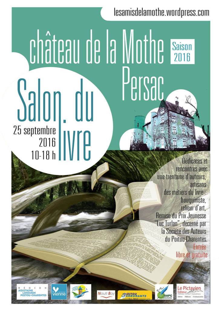 Salon du Livre de La Mothe Persac (86). Dimanche 25 Septembre 2016.