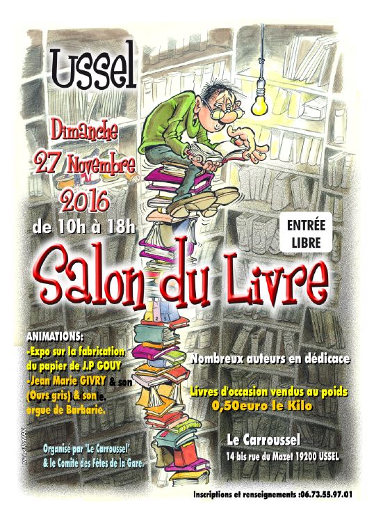 Salon du Livre d'Ussel (19). Dimanche 27 Novembre 2016.