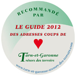 Guide 2012 des adresses Coups ♥ de Tarn et Garonne Trésors des Terroirs