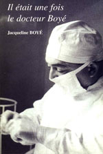 Couverture Il était une fois le Docteur Boyé