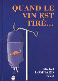 Couverture Quand le vin est tiré