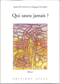 Couverture Qui saura jamais ?