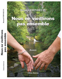 Couverture Nous ne vieillirons pas ensemble