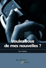 Couverture Voulez-vous de mes nouvelles ?