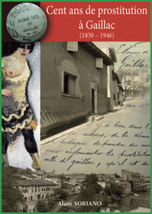 100 ans de prostitution à Gaillac. Alain Soriano