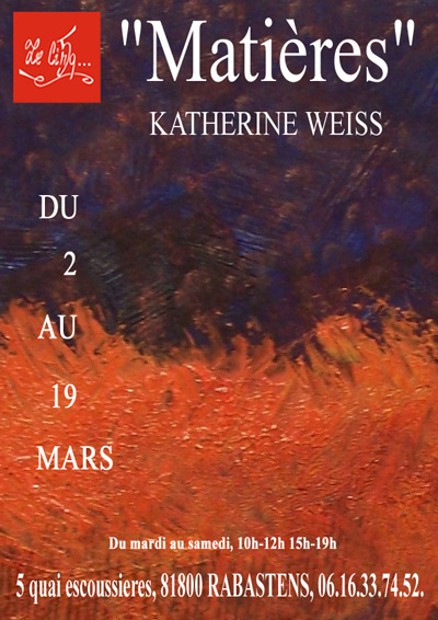 Exposition de Katherine Weiss