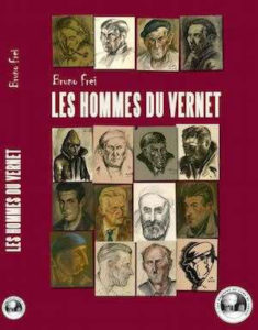 Présentation du livre de Bruno Frei : Les hommes du Vernet