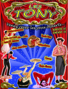 Les Tony - Spectacle de Cirque tout public