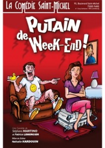 Putain de week-end !