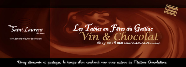 Rencontre Vins et Maîtres Chocolatiers - au Domaine St Laurent de Saurs